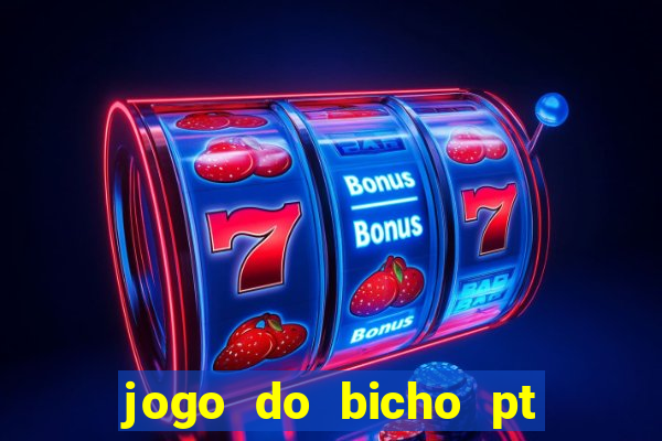 jogo do bicho pt rio 11hs hoje